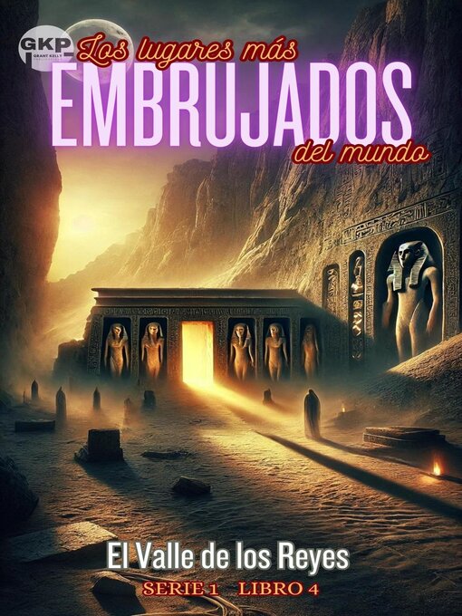 Title details for El Valle de los Reyes by Grant Kelly - Available